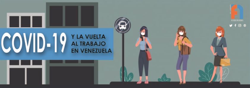BANNER COVID 19 Y LA VUELTA AL TRABAJO EN VENEZUELA 2